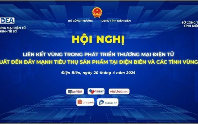 Sắp diễn ra Hội nghị thúc đẩy liên kết vùng trong phát triển thương mại điện tử tại Điện Biên và các tỉnh Vùng Tây Bắc